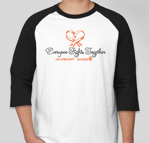 Lilly's fight against leukemia Round 2 Fundraiser - unisex shirt design - front