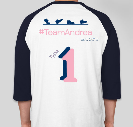 #TeamAndrea 2015 JDRF One Walk Fundraiser - unisex shirt design - back