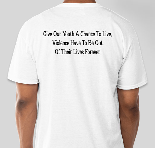 Help Our Youth Have A Better Life Fundraiser - unisex shirt design - back