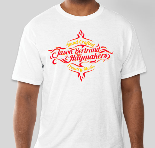 Jason Bertrand & The Haymakers T-Shirt Fundraiser - unisex shirt design - small