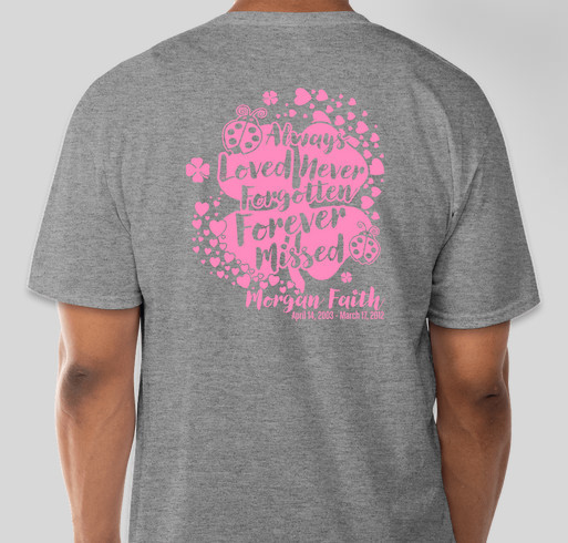 Morgan Faith Keane Memorial Scholarship Fundraiser - unisex shirt design - back