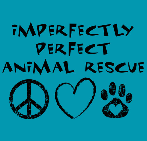 Imperfectly Perfect Animal Rescue T-Spree! shirt design - zoomed