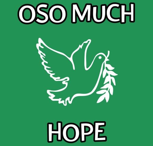 Oso Much Hope T-Shirt Fundraiser for Victims of the 530 Mudslide shirt design - zoomed