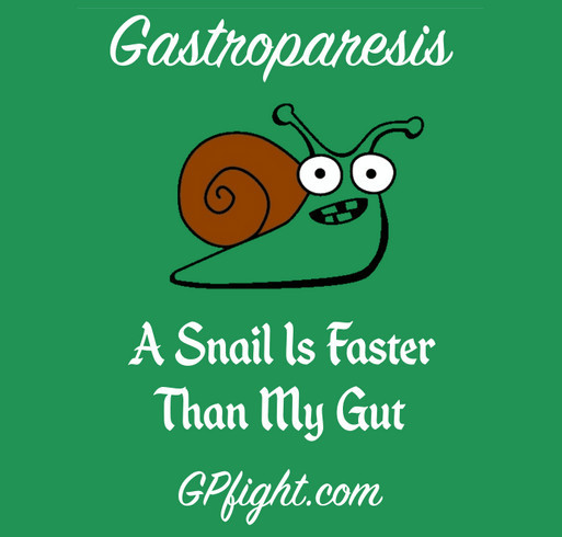 A Snail Is Faster Than My Gut 2nd Fundraiser shirt design - zoomed