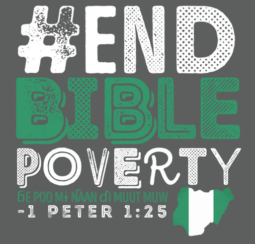 End Bible Poverty for the Mushere People shirt design - zoomed