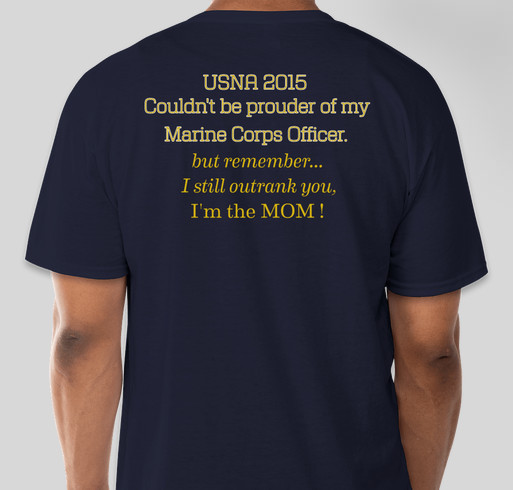 USNA MARINE CORPS MOMS 2015 Fundraiser - unisex shirt design - back