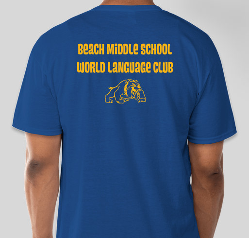 B.M.S. World Language Club Fundraiser - unisex shirt design - back