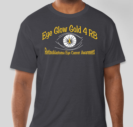 Retinoblastoma Eye Cancer Support shirt Fundraiser - unisex shirt design - front