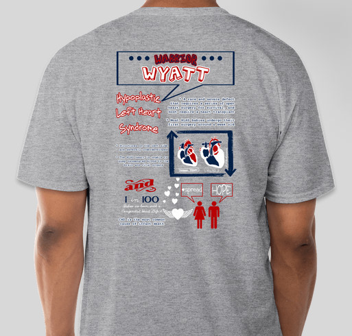 Warrior Wyatt Hypoplastic Left Heart Syndrome HLHS CHD Awareness Fundraiser - unisex shirt design - back