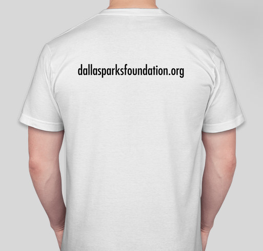Dallas Parks Foundation Classic T-Shirt Fundraiser - unisex shirt design - back