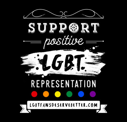 Support Positive LGBT Representation! shirt design - zoomed