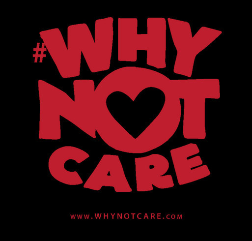 WHY NOT CARE just a little bit more....THINK TO INSPIRE!! shirt design - zoomed