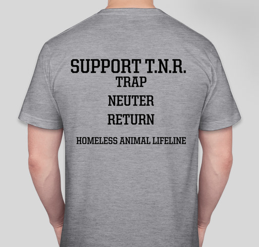 Homeless Animal Lifeline Trap-Neuter-Return T-Shirt Fundraiser - unisex shirt design - back