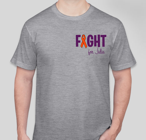 Fight for Julia, Round 2! Fundraiser - unisex shirt design - front
