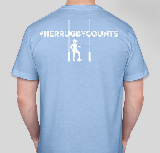 #HERRUGBYCOUNTS CAMPAIGN Fundraiser - unisex shirt design - back