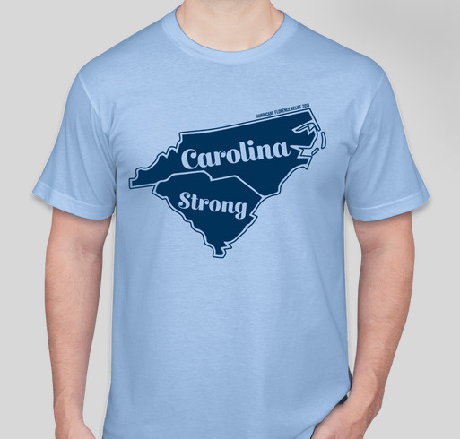 Carolina Strong Hurricane Florence Relief Fundraiser - unisex shirt design - front