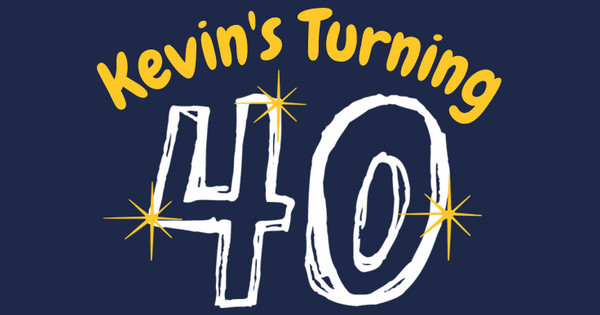 Kevin's 40