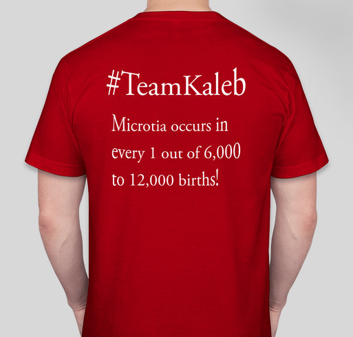#TeamKaleb: Bringing Awareness to Microtia & Atresia! Fundraiser - unisex shirt design - back