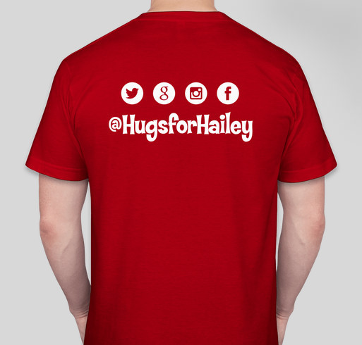 Hugs for Hailey Fundraiser - unisex shirt design - back