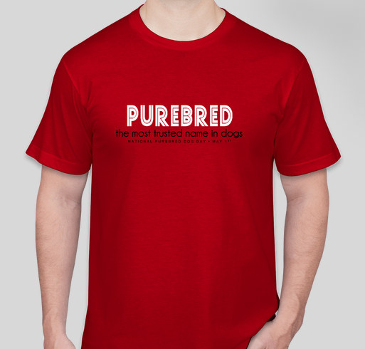 National Purebred Dog Day Fundraiser - unisex shirt design - front