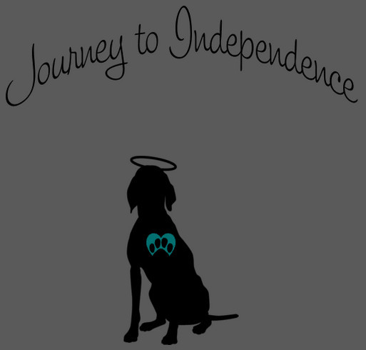 My Journey to Independence (getting a psd) shirt design - zoomed