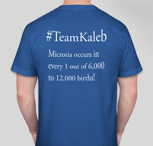 #TeamKaleb: Bringing Awareness to Microtia & Atresia! Fundraiser - unisex shirt design - back