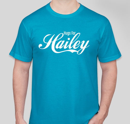 Hugs for Hailey Fundraiser - unisex shirt design - front