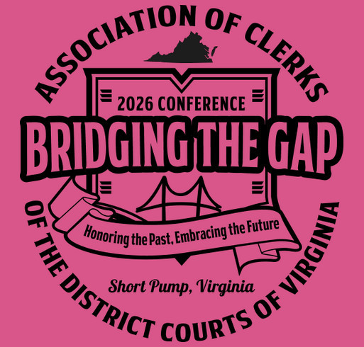 T-Shirt Fundraiser to Support Virginia District Court Clerks Annual Conference shirt design - zoomed