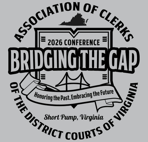 T-Shirt Fundraiser to Support Virginia District Court Clerks Annual Conference shirt design - zoomed
