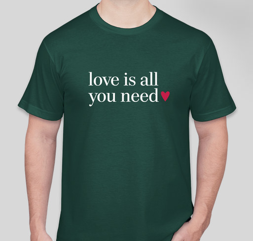 Love is ALL you need! Fundraiser - unisex shirt design - front