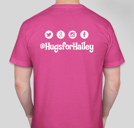 Hugs for Hailey Fundraiser - unisex shirt design - back