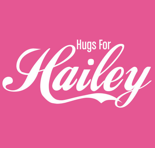 Hugs for Hailey shirt design - zoomed