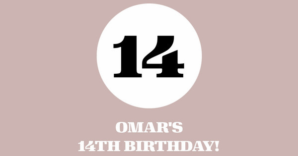 Omar's 14th Birthday