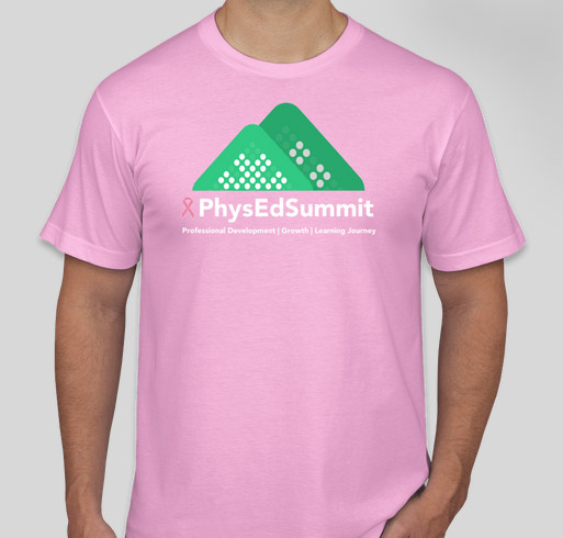 #PhysEdSummit Fundraiser for Breast Cancer Awareness--proceeds to Susan G. Komen foundation Fundraiser - unisex shirt design - front