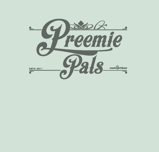 Preemie Pals- March for Babies 2014 shirt design - zoomed