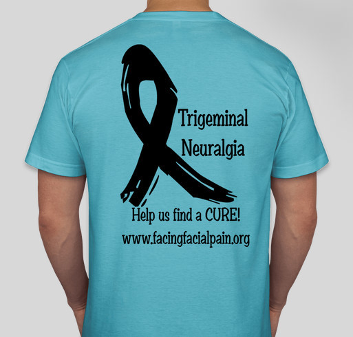 Knock out Trigeminal Neuralgia! Fundraiser - unisex shirt design - back