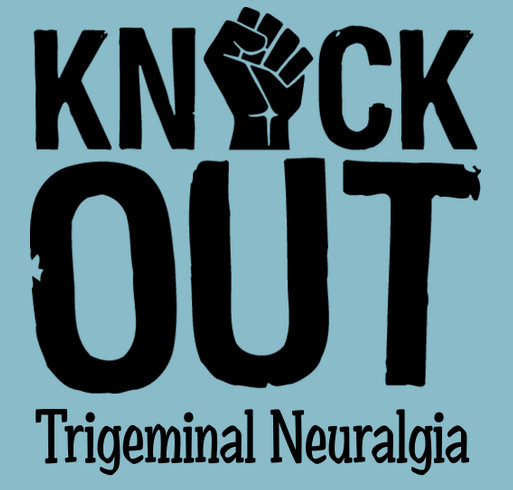 Knock out Trigeminal Neuralgia! shirt design - zoomed