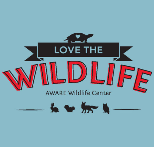 AWARE Wildlife Center -- Love the Wildlife T-shirt Fundraiser shirt design - zoomed