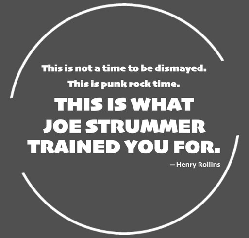 This is what Joe Strummer trained you for. shirt design - zoomed