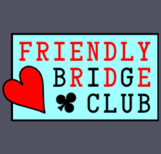 Friendly Bridge Club supports Hope in Motion's mission against Blood Cancer shirt design - zoomed
