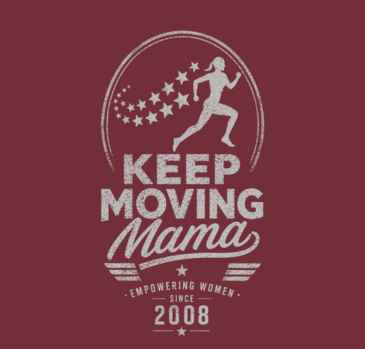 Keep Moving Mama Reunion shirt design - zoomed