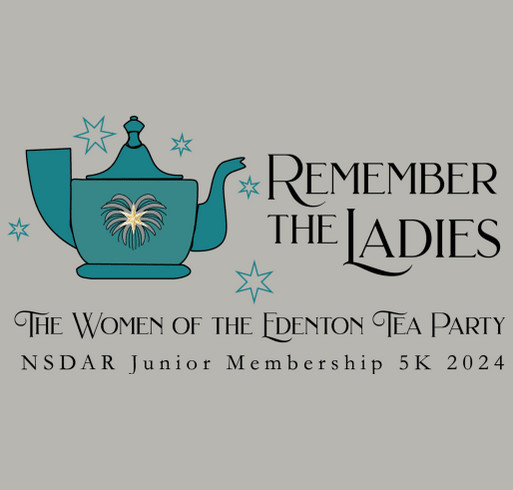 NSDAR Junior Membership 5k - Remember the Ladies shirt design - zoomed