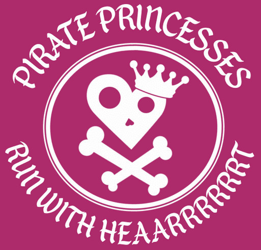 Pirate Princesses Run With Heart shirt design - zoomed
