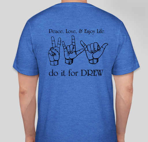 Do It For Drew Fundraiser - unisex shirt design - back