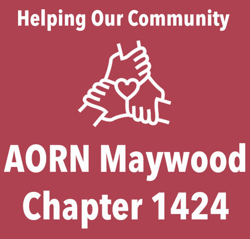 AORN Maywood Chapter 1424 Community Volunteer Service Project shirt design - zoomed
