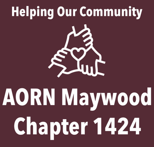 AORN Maywood Chapter 1424 Community Volunteer Service Project shirt design - zoomed
