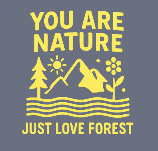 Just Love Forest Spring Equinox, Limited Edition T-Shirt Fundraiser shirt design - zoomed