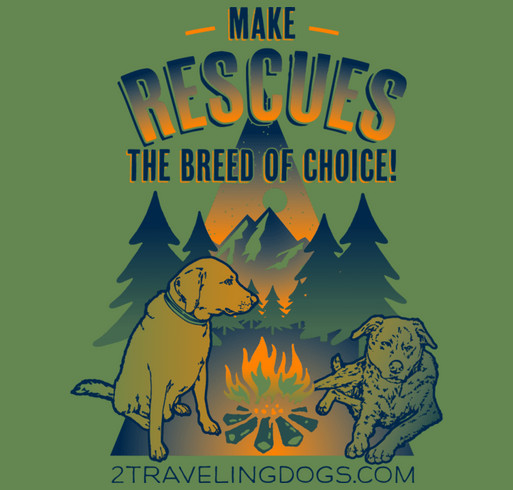 Make Rescues The Breed Of Choice shirt design - zoomed