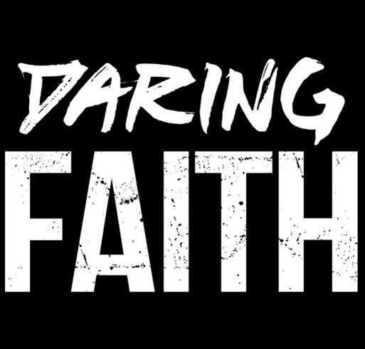 New Salem's Daring Faith Campaign shirt design - zoomed