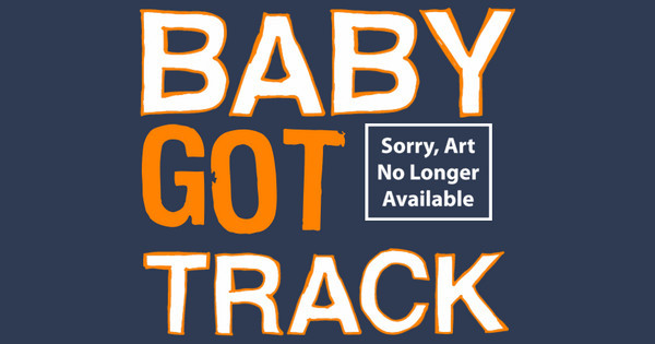baby got track
